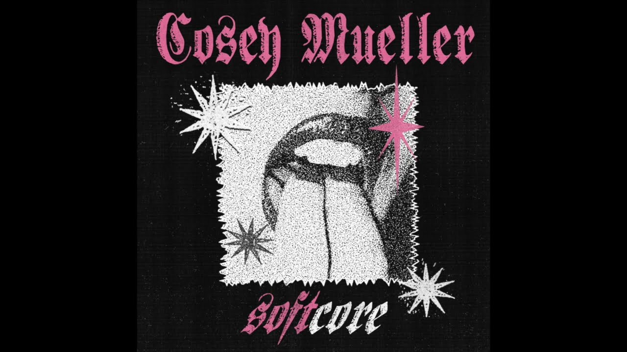 Cosey Mueller - Softcore (2024, full album)