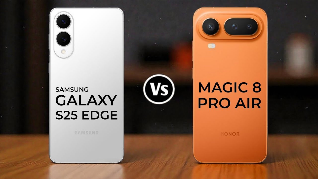 Samsung Galaxy S25 Edge 5G Vs Honor Magic 8 Pro Air 5G