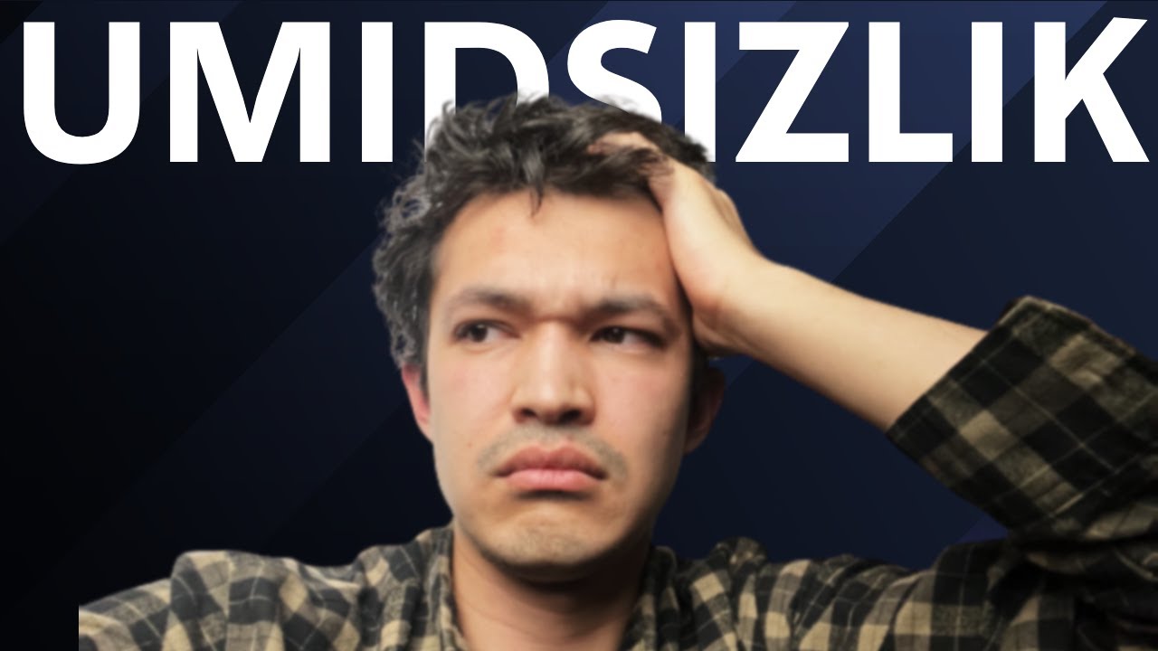 5. Dasturchi Hikoyasi - Umidsizlik Haqida