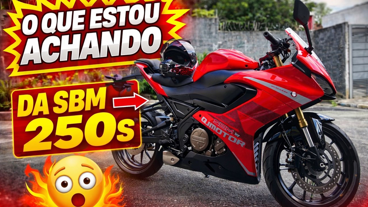O QUE ESTOU ACHANDO DA SBM 250S?