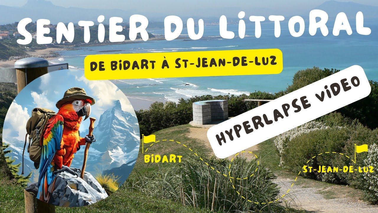 Le sentier du littoral de Bidart à Saint-Jean-de-Luz - Hyperlapse Video