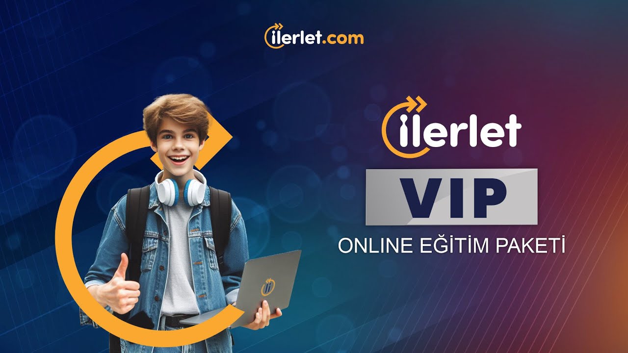 İlerlet VIP Online Paket ile Maksimum Etkileşim, Tamamen Ayrıcalıklı Eğitim!
