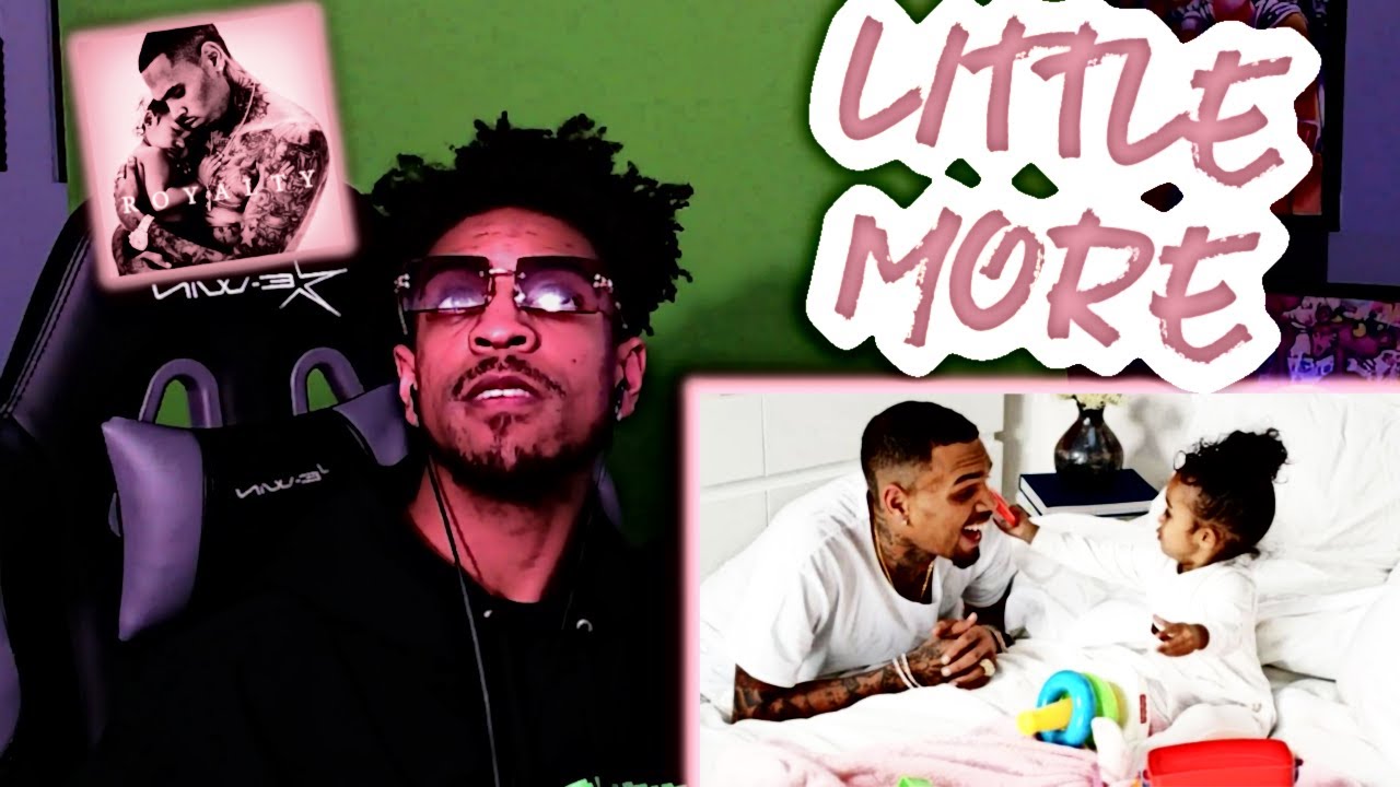 See Now I Kinda Wanna Be A Girl Dad | Chris Brown - Little More (Royalty) Finale | Reaction