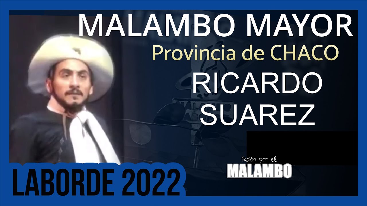 🔹LABORDE 2022 Malambo NORTE 