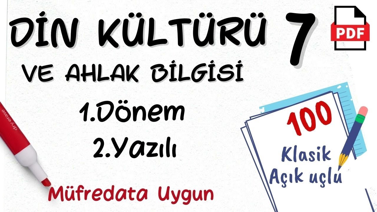 Din Kültürü 7. Sınıf 1. Dönem 2. Yazılı Soruları +PDF Din Kültürü ve Ahlak Bilgisi 7 yazılı Din 7