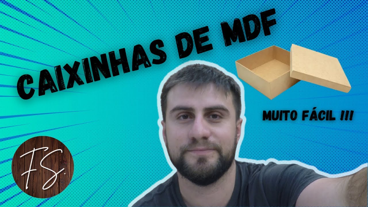 Caixinha MDF, aprenda a fazer de forma fácil !!!