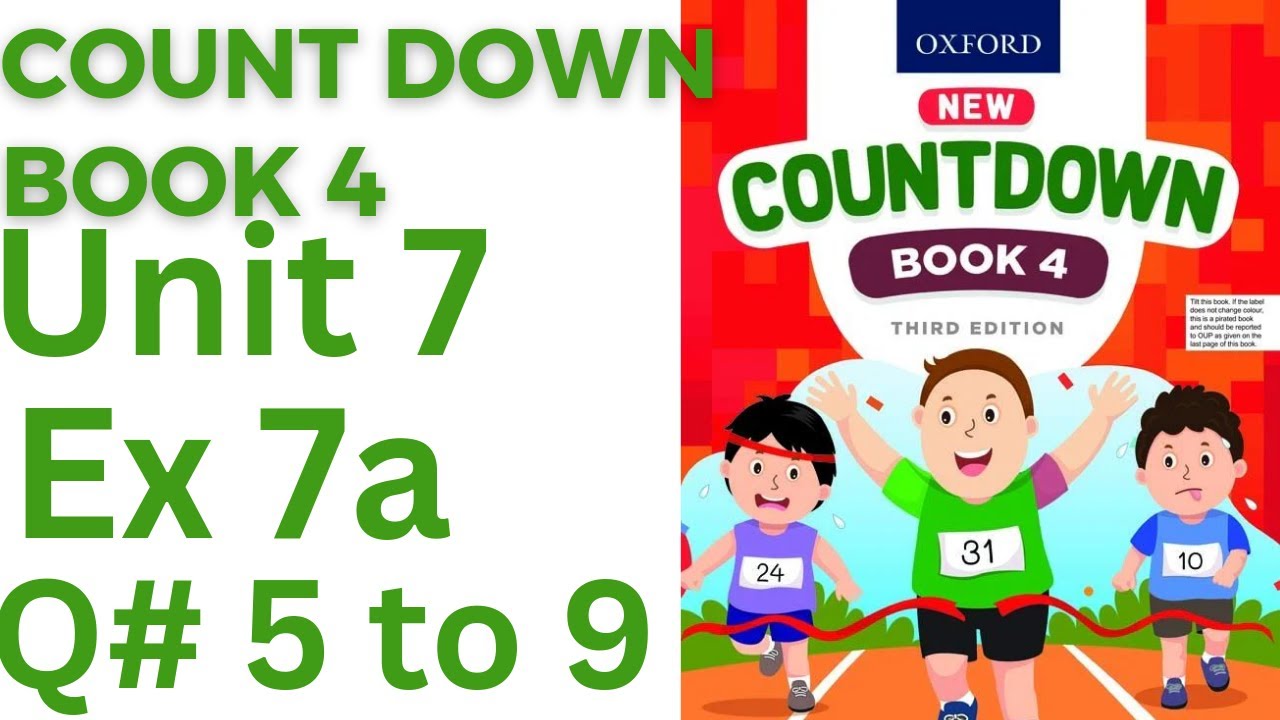 oxford countdown book class 4 Unit 7 Ex 7a| class 4 Unit 7 Ex 7a Q#5 to 9@ytacademy198