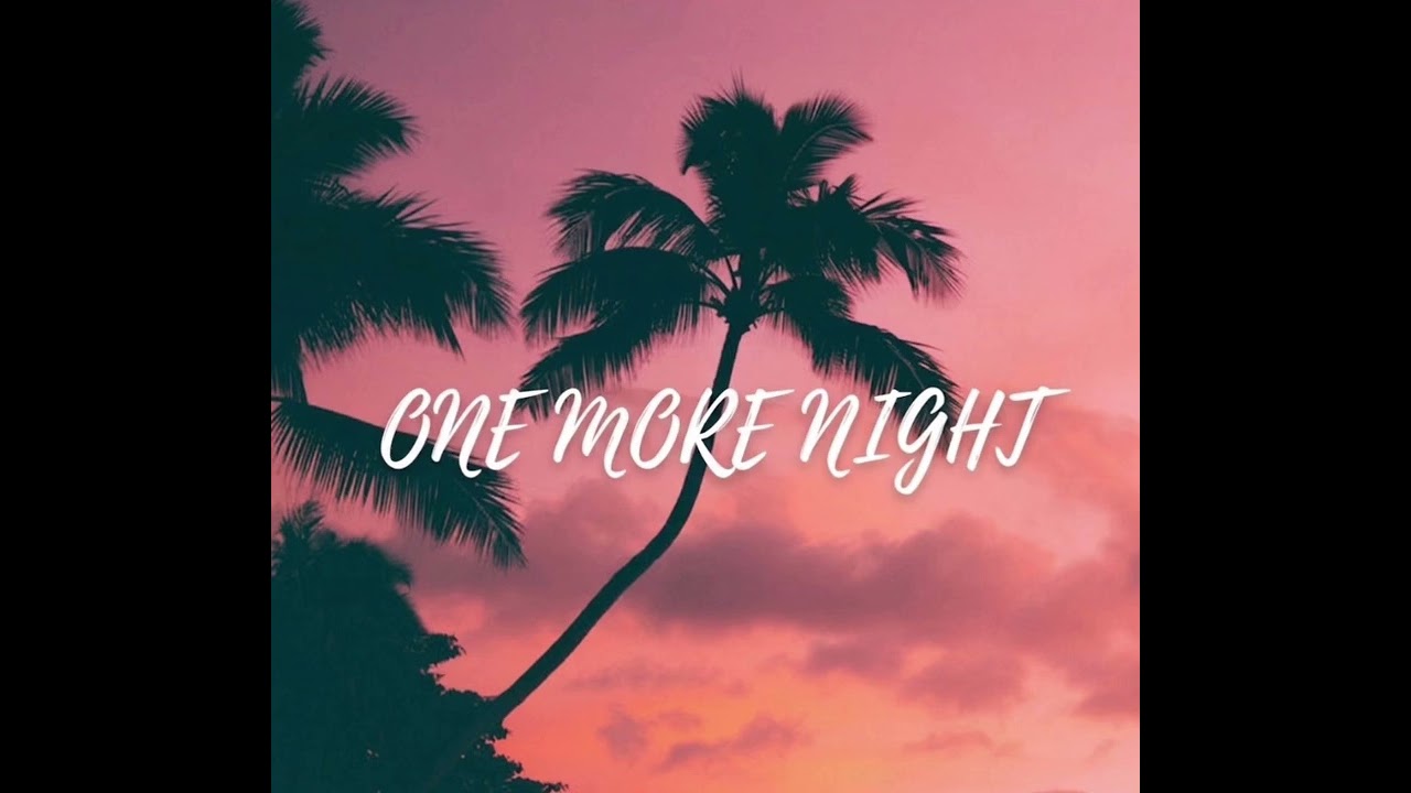 Tayoz - ONE MORE NIGHT