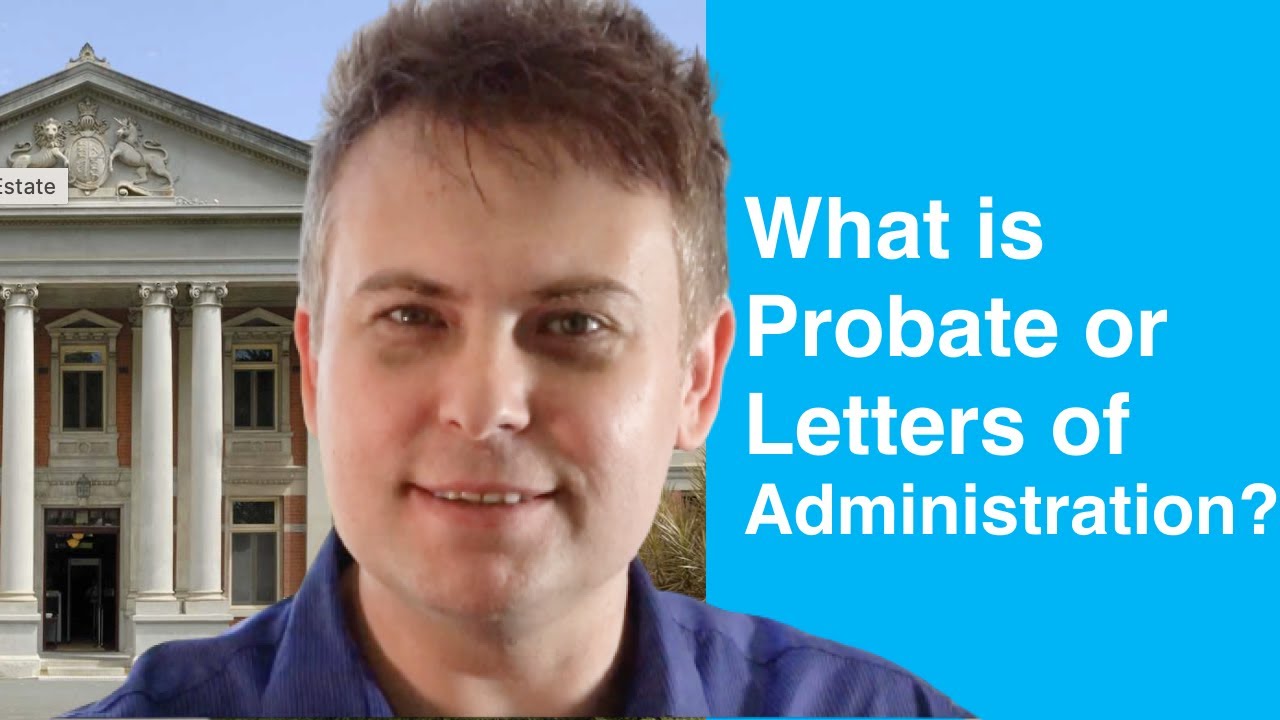 What is Probate or Letters of Administration in Australia?
