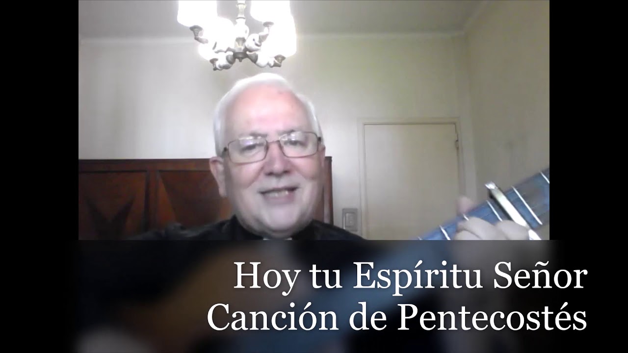 Hoy tu Espíritu Señor