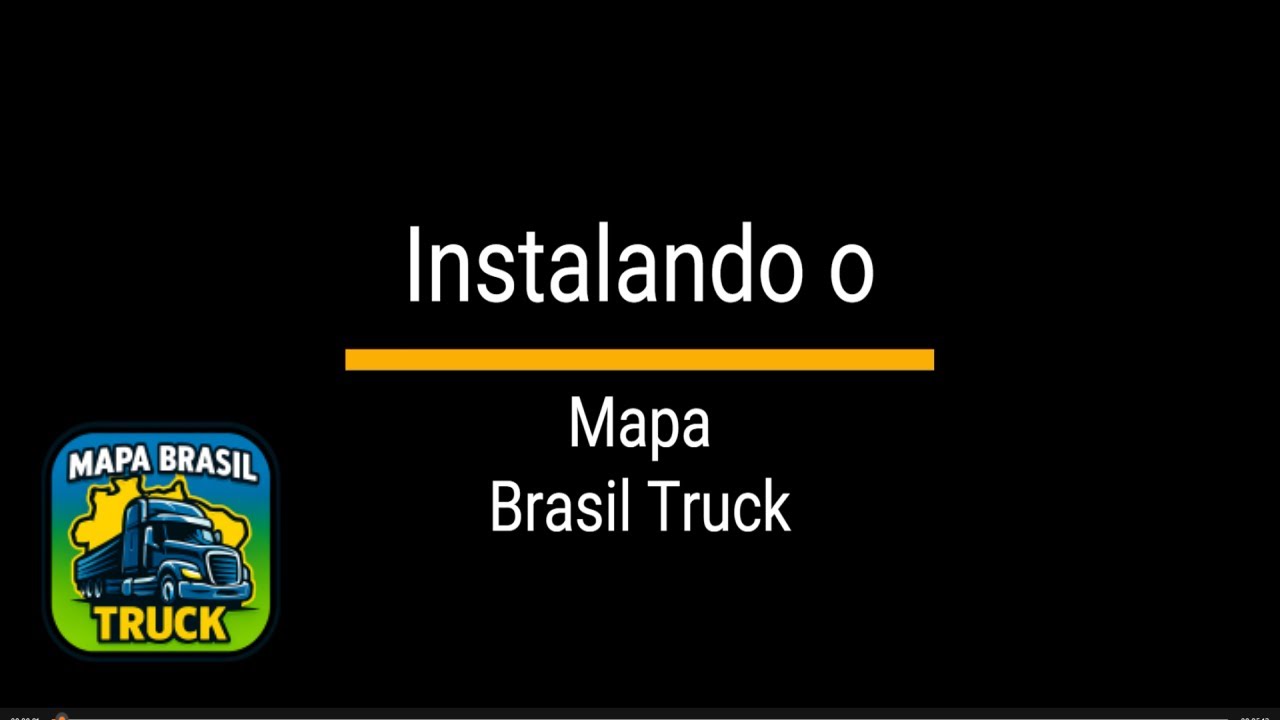 Instalando o Mapa Brasil Truck