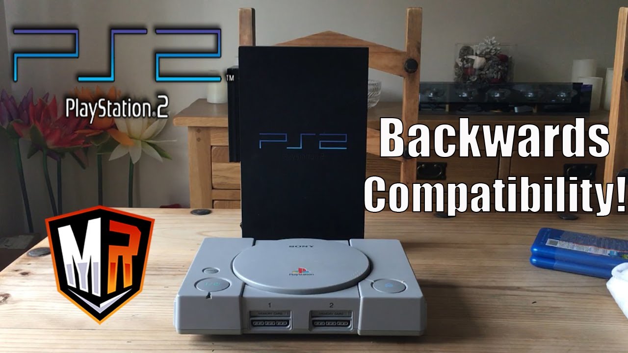 PlayStation 2 - Backwards Compatibility