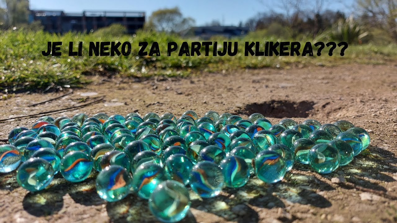 MALO SE IGRALO KLIKERA