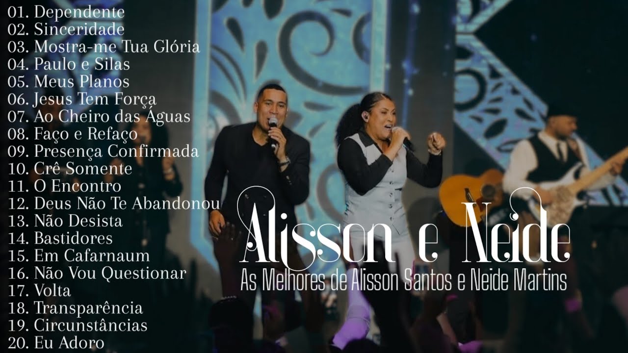 Alisson e Neide [Os Principais Lan&ccedil;amentos e Participa&ccedil;&otilde;es Especiais]