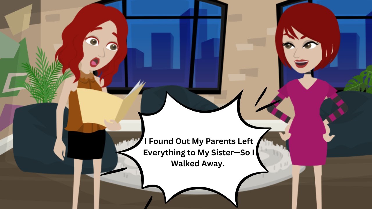 I Found Out My Parents Left Everything to My Sister&mdash;So I Walked Away.
