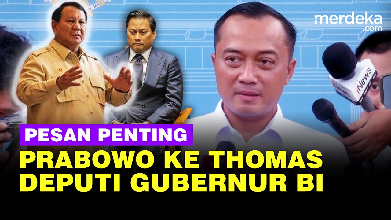 Istana Ungkap Pesan Penting Prabowo ke Thomas Djiwandono Usai Diangkat jadi Pejabat BI
