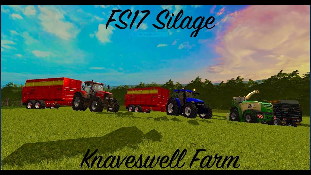Silage FS17 ~ Knaveswell Farm Extended!