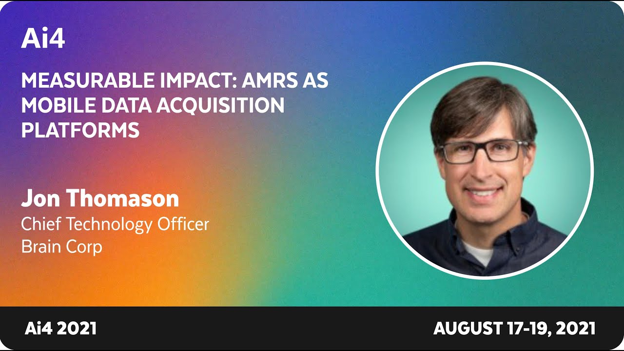 Measurable Impact: AMRS as Mobile Data Acquisition Platforms with Brain Corp
