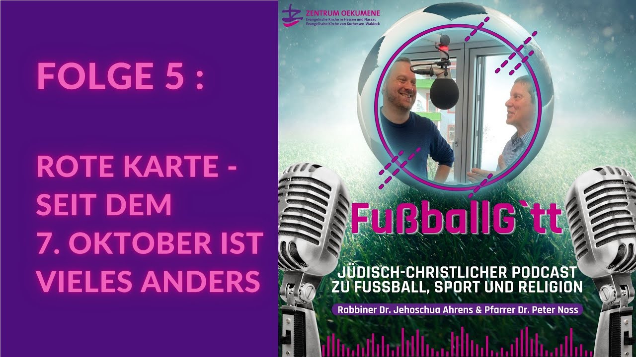 FußballG'tt 005 - Rote Karte. Seit dem 7. Oktober ist vieles anders