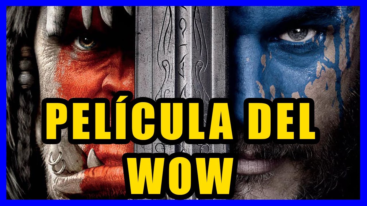 Decid&iacute; Mirar la PEL&Iacute;CULA del World Of Warcraft... | MagoRichard