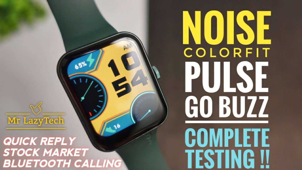Noise ColorFit Pulse Go Buzz Smartwatch Complete Detailing ⚡⚡ Calling SmartWatch Under 2000 ⚡⚡