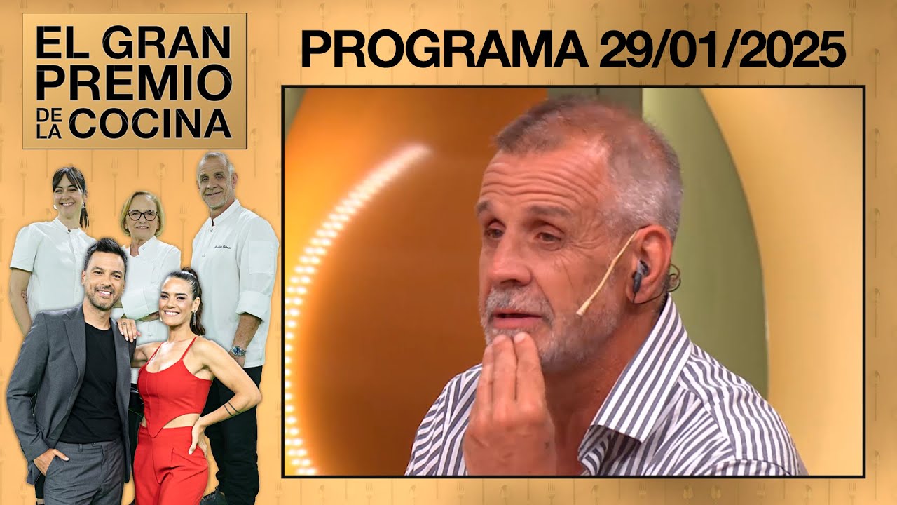 EL GRAN PREMIO DE LA COCINA - Programa 29/01/25 - INVITADO: GUSTAVO NARI