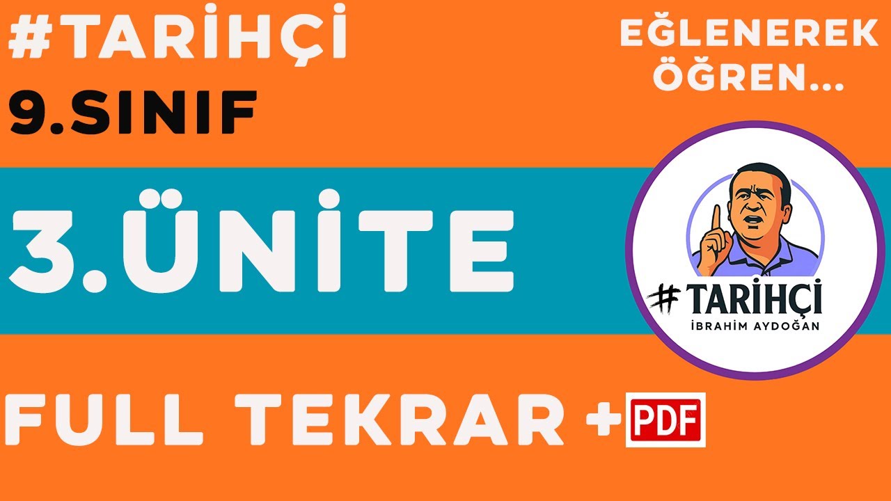 9.Sınıf Tarih 3.Ünite Full Tekrar Kampı - Yeni Müfredat - 2025 - TEK PART
