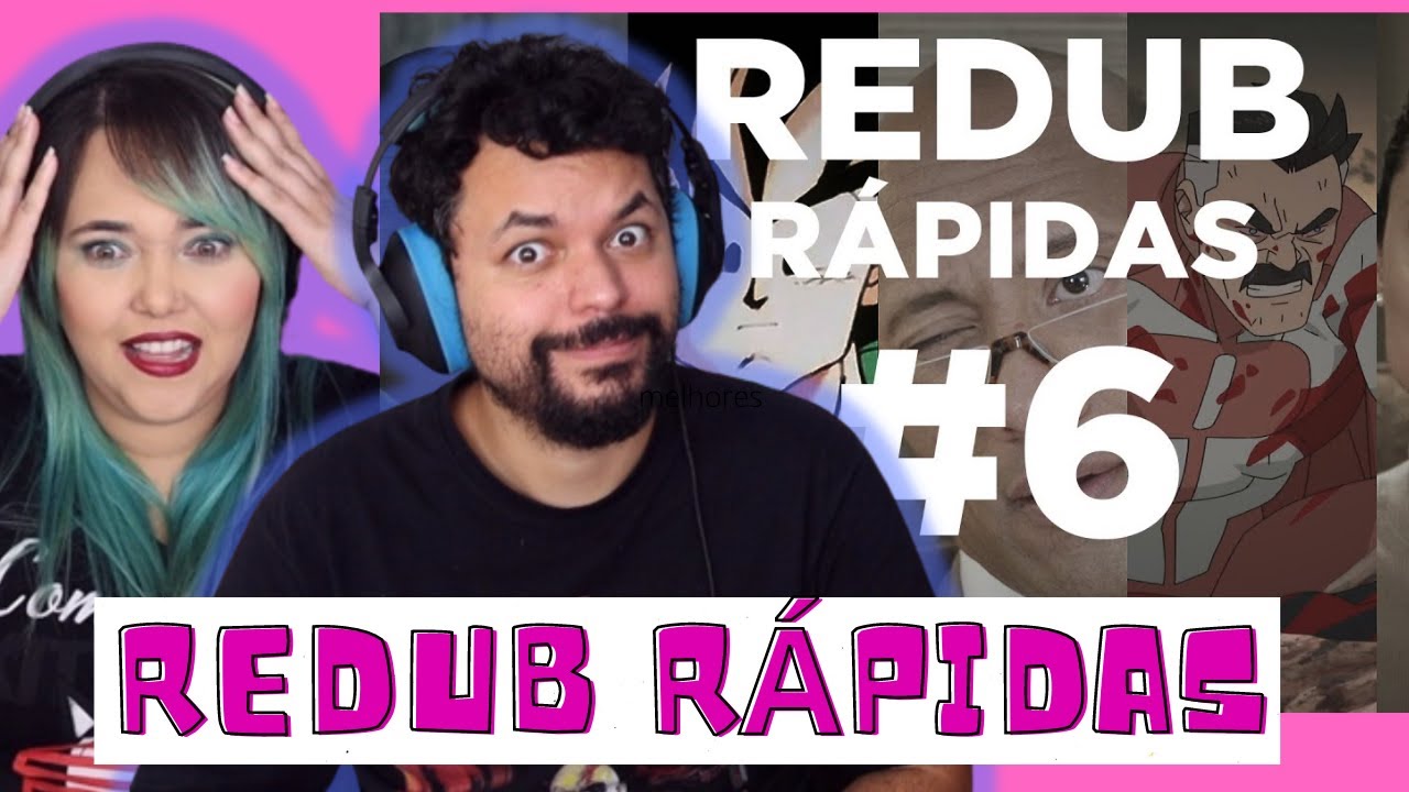 Redub Rápidas #6 (Paródia Redublagem) (O outro canal do Pabollo) ‹ REACT ›