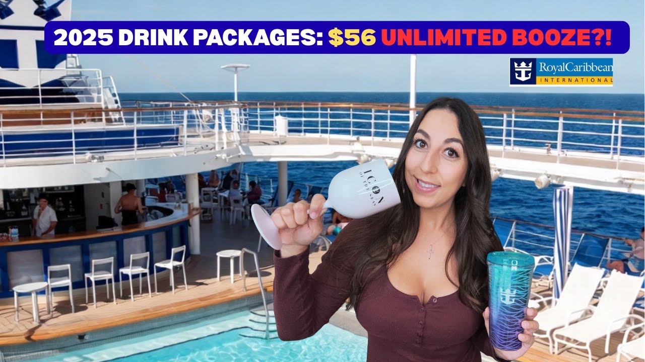Royal Caribbean Drink Packages 2025/2026: NEW Prices & Which One Actually Saves You Money!