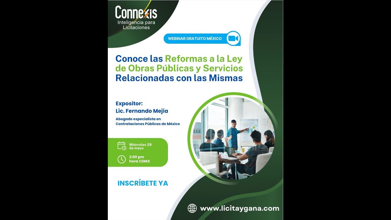 México: Conoce las Reformas a la Ley de Obras Públicas y Servicios Relacionadas con las Mismas