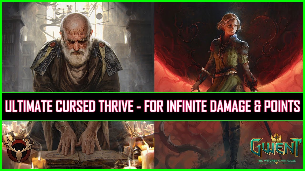 Gwent | Ultimate Cursed Thrive - For Infinite Damage & Points!