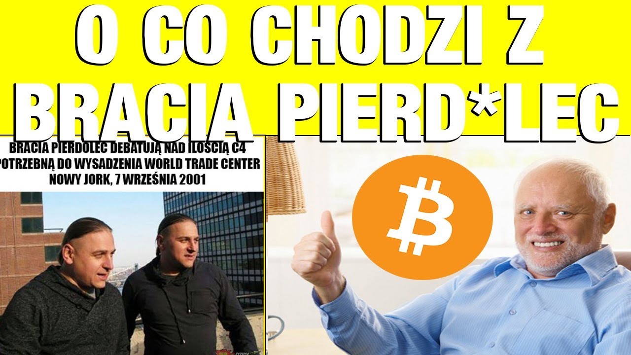 Hjet na braci Golec - Dubiel,Wiśnia i Planeta Faktów vs BITCOIN