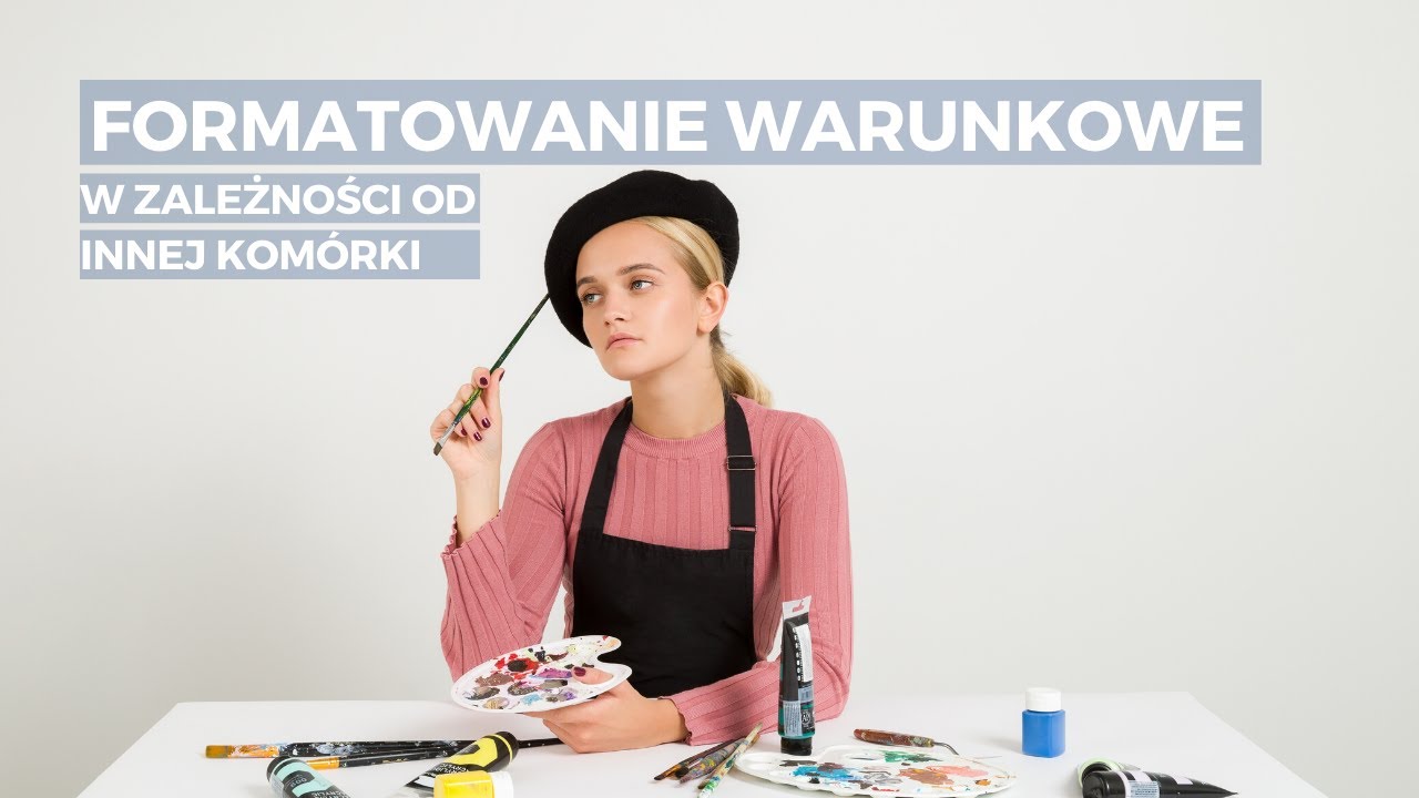 Formatowanie warunkowe w zależności od zawartości innej komórki