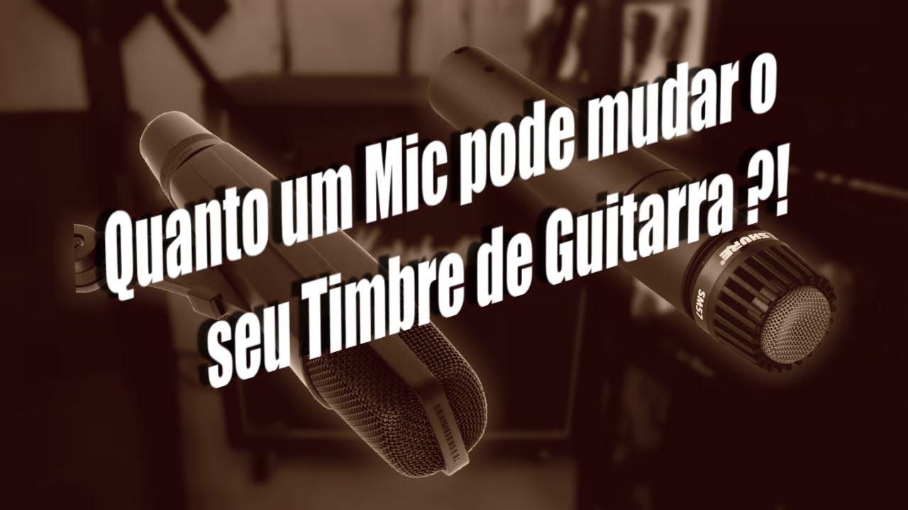Rig on Fire #307 - Quanto um Microphone pode mudar o seu som de Guitarra