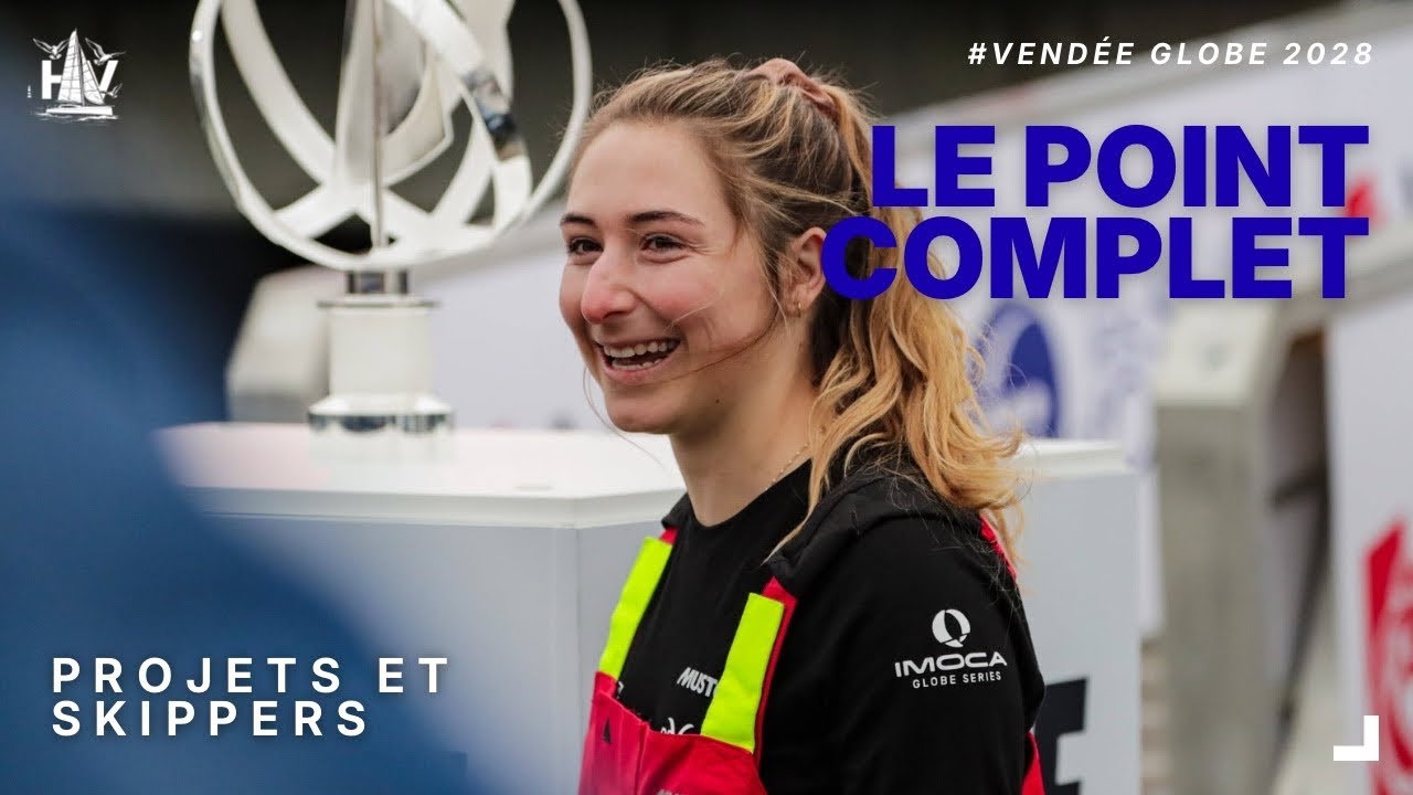 Vendée Globe 2028 - Le premier TOUR d'HORIZON !