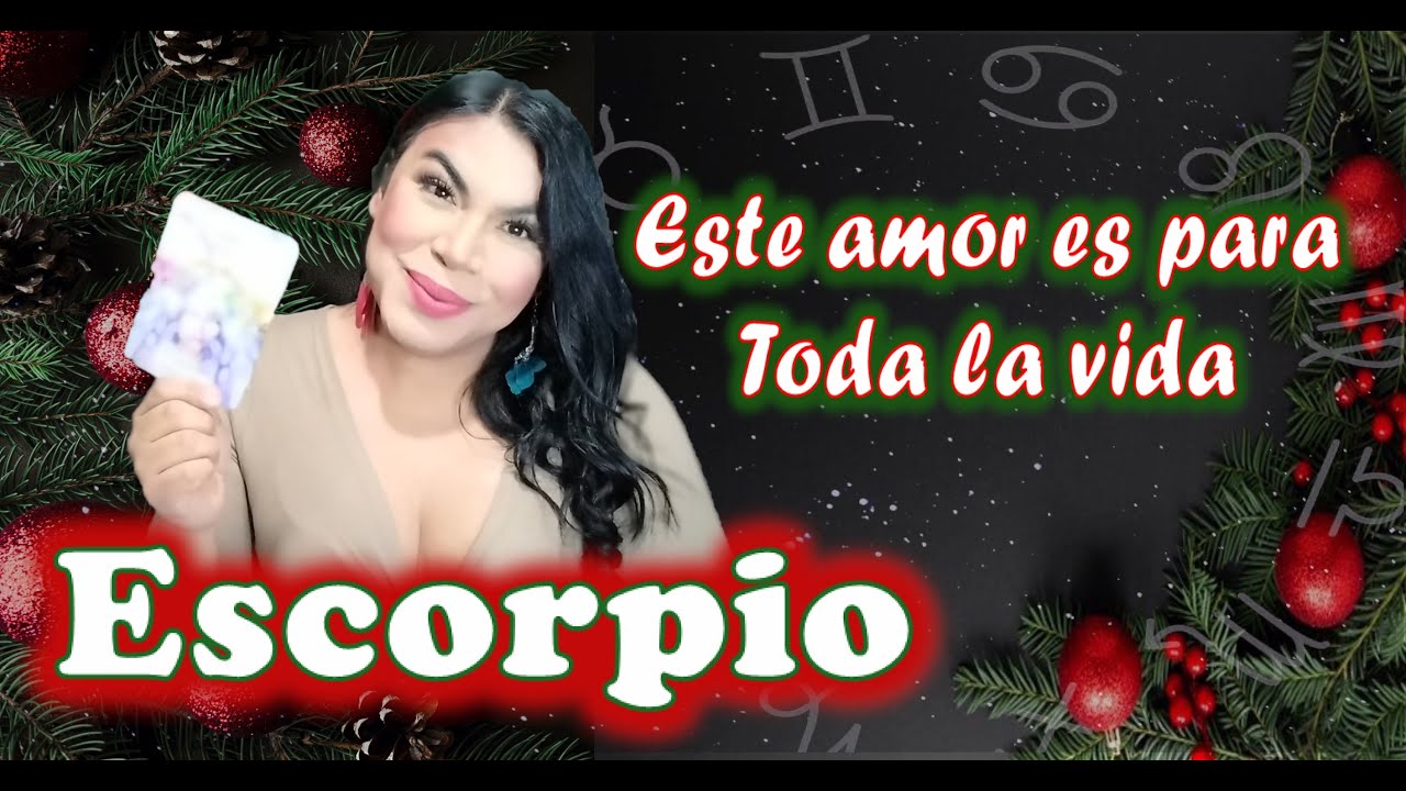 Escorpio Tu y el serán un para siempre tendrán futuro y éxito económico felicidades