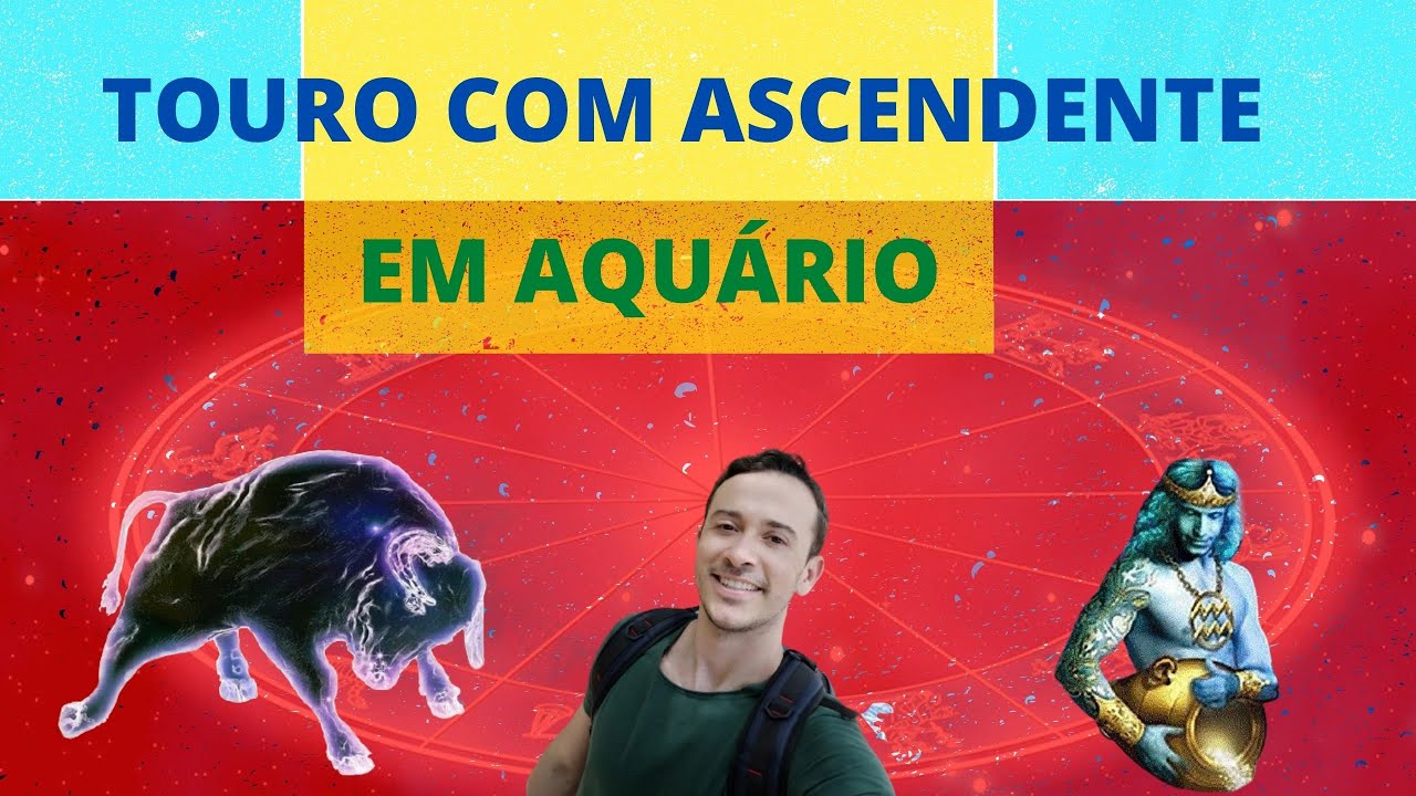 TOURO COM ASCENDENTE EM AQUÁRIO   POR DIEGO RAMOS
