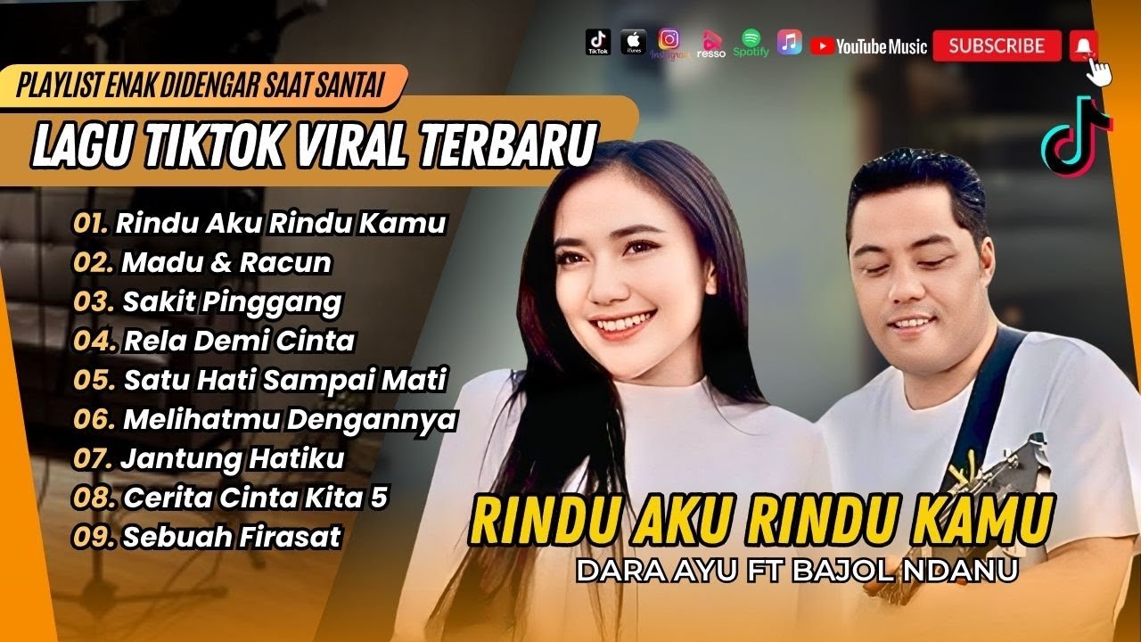 Dara Ayu ft Bajol Ndanu - RINDU AKU RINDU KAMU | MADU & RACUN | SAKIT PINGGANG | LAGU TIKTOK VIRAL