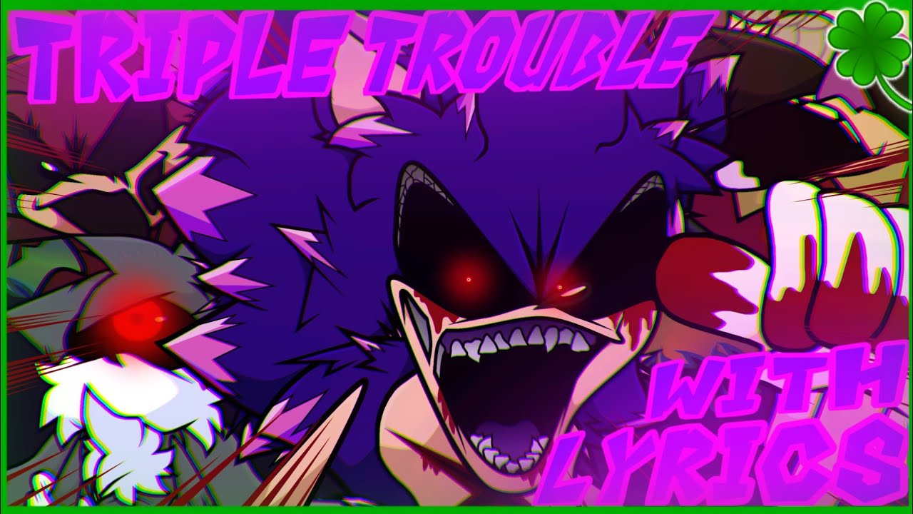 Triple Trouble WITH LYRICS | Vs. Sonic.EXE Lyrical Cover | FT: @retroscribbles @achaoticartist