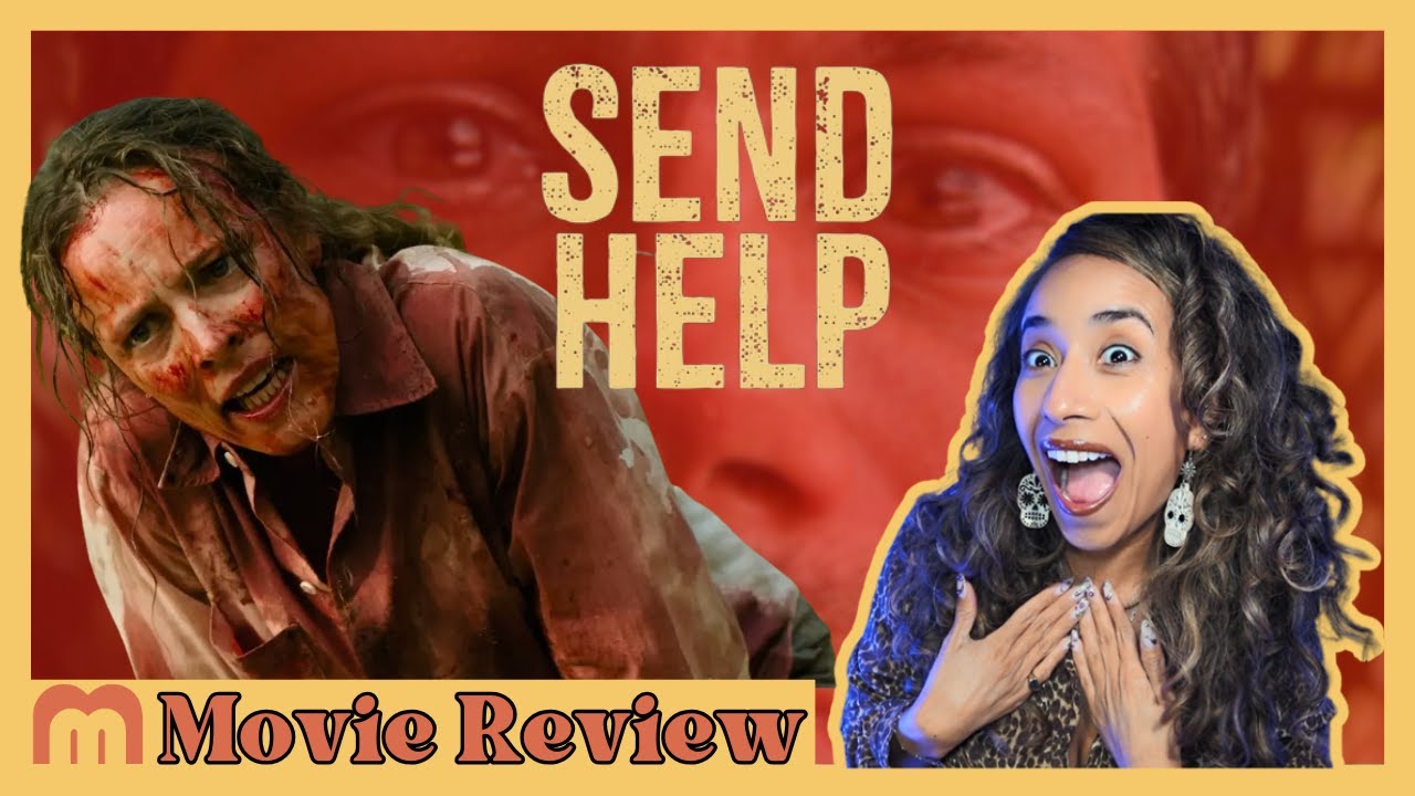 SEND HELP movie review - can corporate hierarchy survive in the wild?