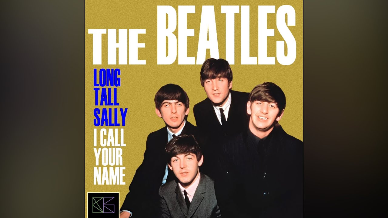 #37/#38 - “Long Tall Sally” / “I Call Your Name” RANKED! 