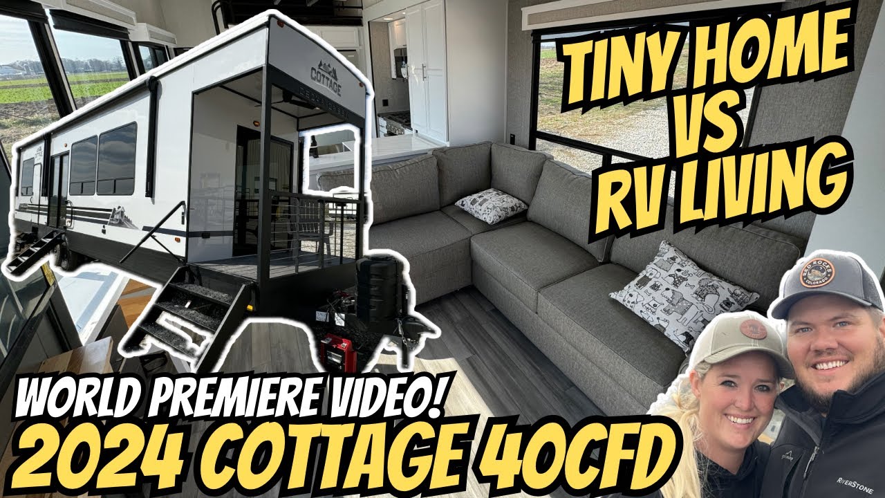 Tiny Home VS RV Living is getting INSANE | 2024 Cottage 40CFD