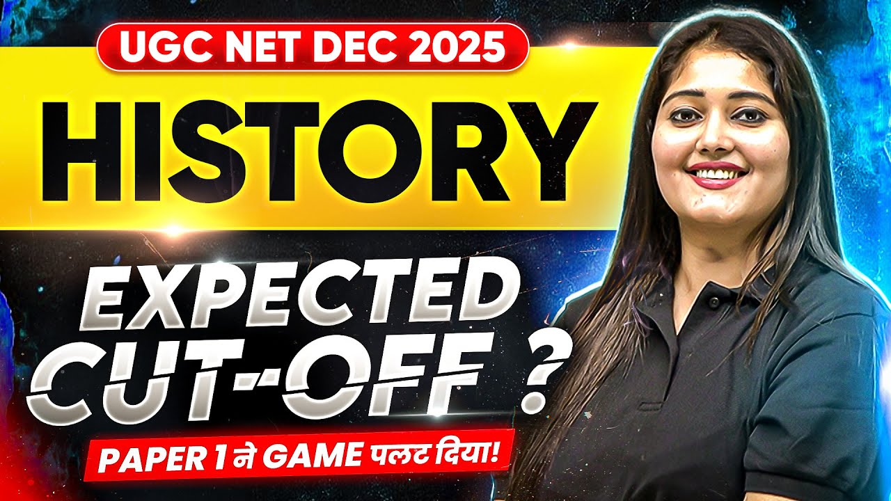 UGC NET History Cut Off 2025 | UGC NET History Expected Cut Off Analysis | Change After Paper 1