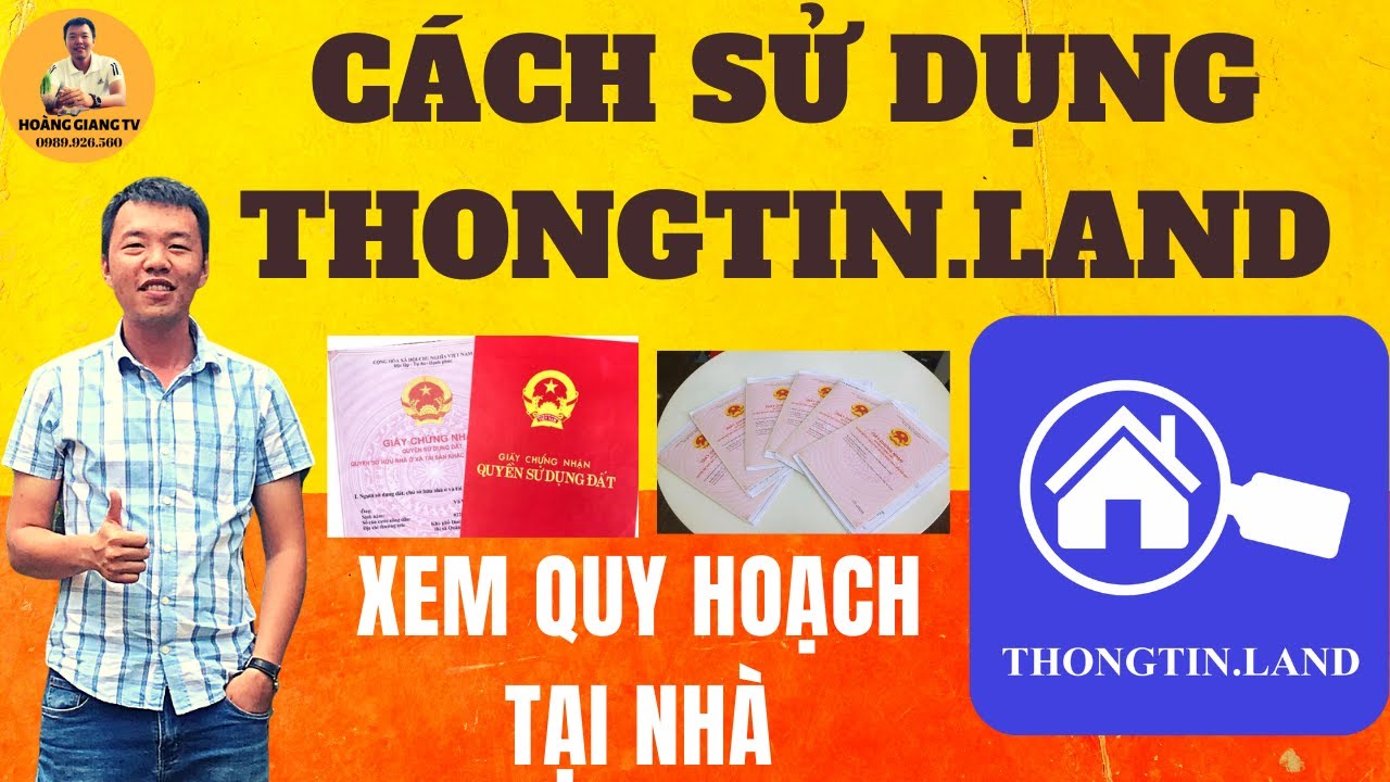 HƯỚNG DẪN CÁCH SỬ DỤNG APP THÔNG TIN LAND XEM QUY HOẠCH TẠI NHÀ | THONGTIN.LAND 2021| HOANGGIANG TV