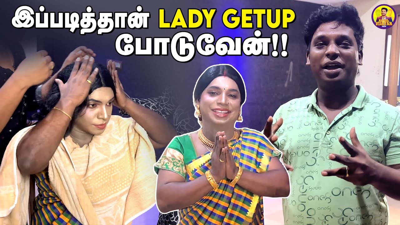 I Revealed My Lady Getup Video 😛😂 | Nanjil Vijayan