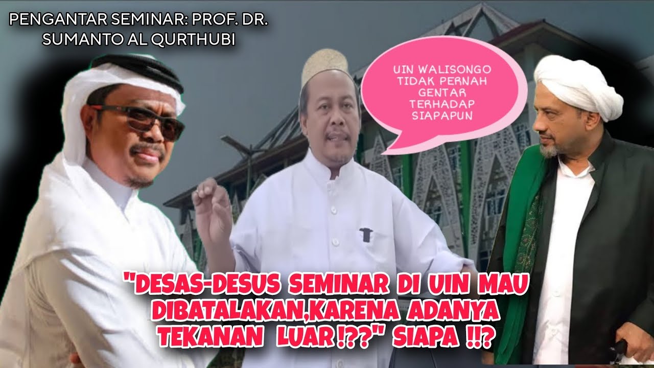 TER4NCAM DIBAT4LKAN❗Dosen UIN WALISONGO Ini Bant4h Isu Yg Beredar, Batalnya Acara Seminar tersebut