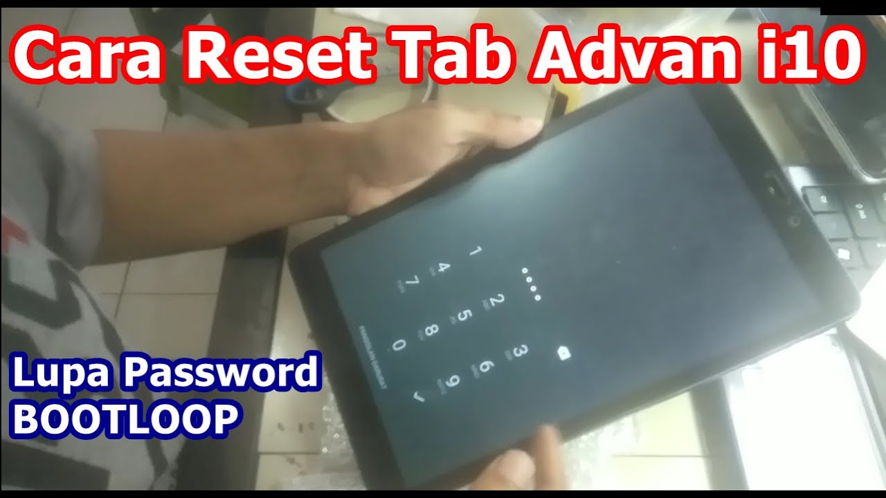 Cara Reset Tab Advan i10 Work 1000%