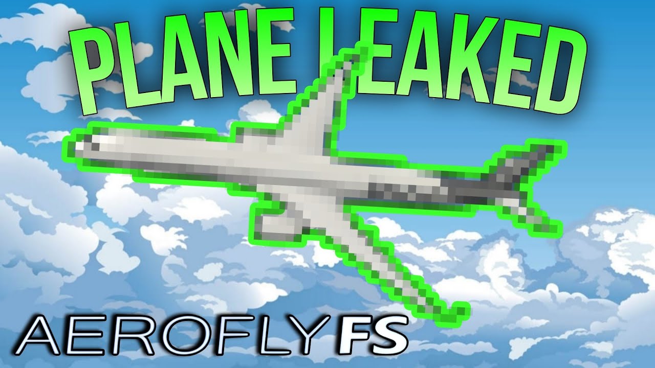 This NEW plane for Aerofly FS Global got LEAKED