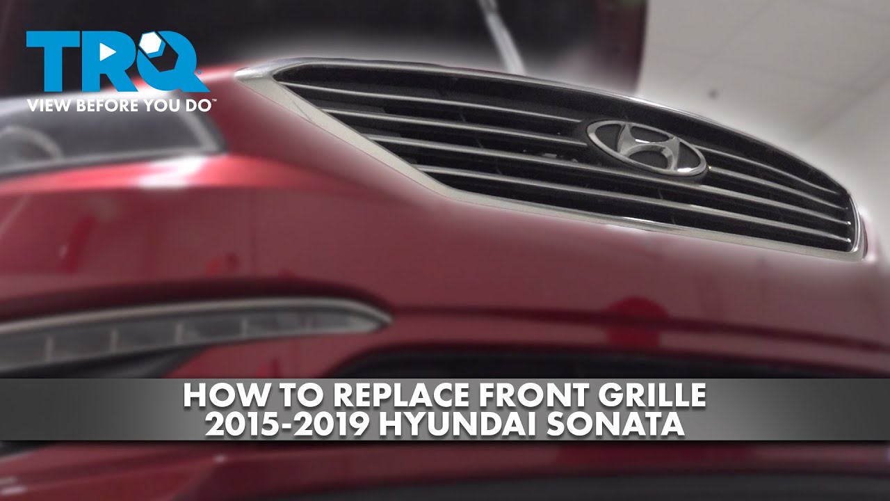 Как заменить решетку радиатора на Hyundai Sonata 2015-2019