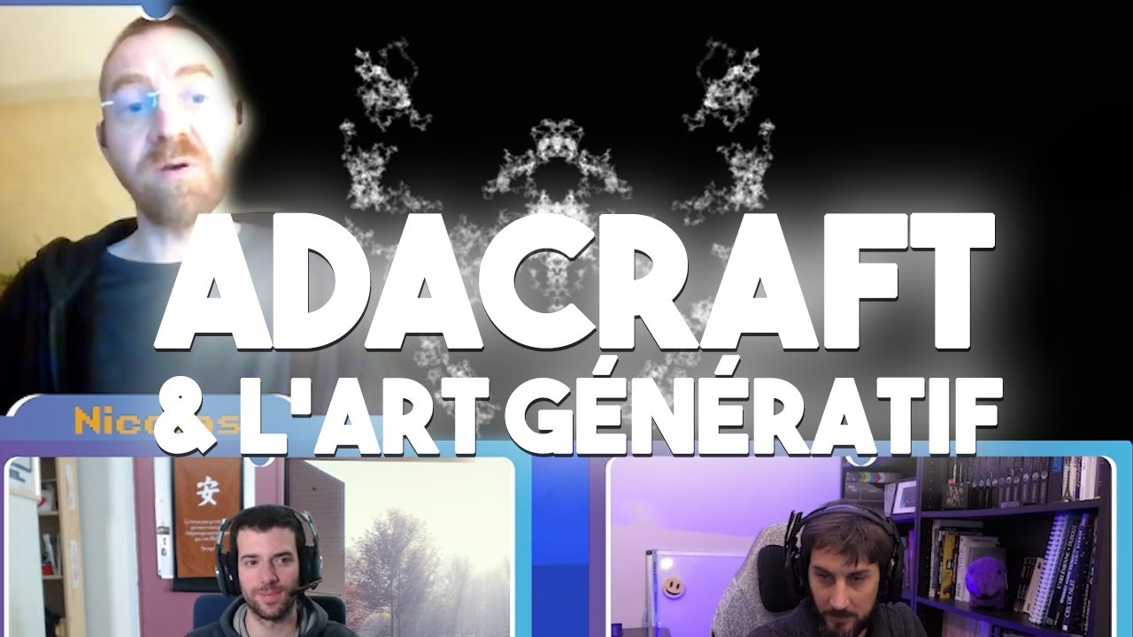 Adacraft, art g&eacute;n&eacute;ratif et simulation ! Avec Nicolas Decoster &ndash; Un Moment GEEK #9